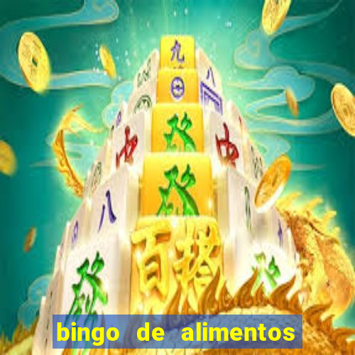 bingo de alimentos saludables para imprimir